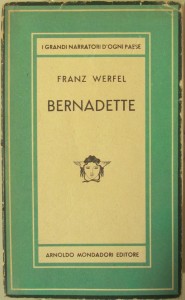 Franz Werfel, Bernadette (Mondadori)