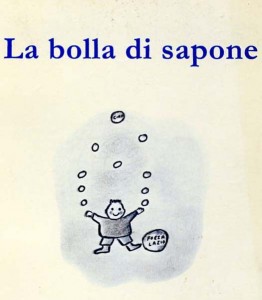 Maurizia Benedetti, La bolla di sapone (Il Filo)