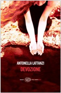 Antonella Lattanzi, Devozione