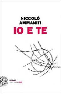 Niccolò Ammaniti, Io e te (Einaudi)