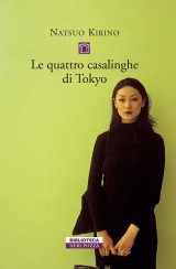 Natsuo Kirino, Le quattro casalinghe di Tokyo (Neri Pozza)
