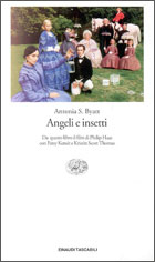 Antonia Byatt, Angeli e insetti (Einaudi)