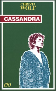 CHrista Wolf, Cassandra (e/o)